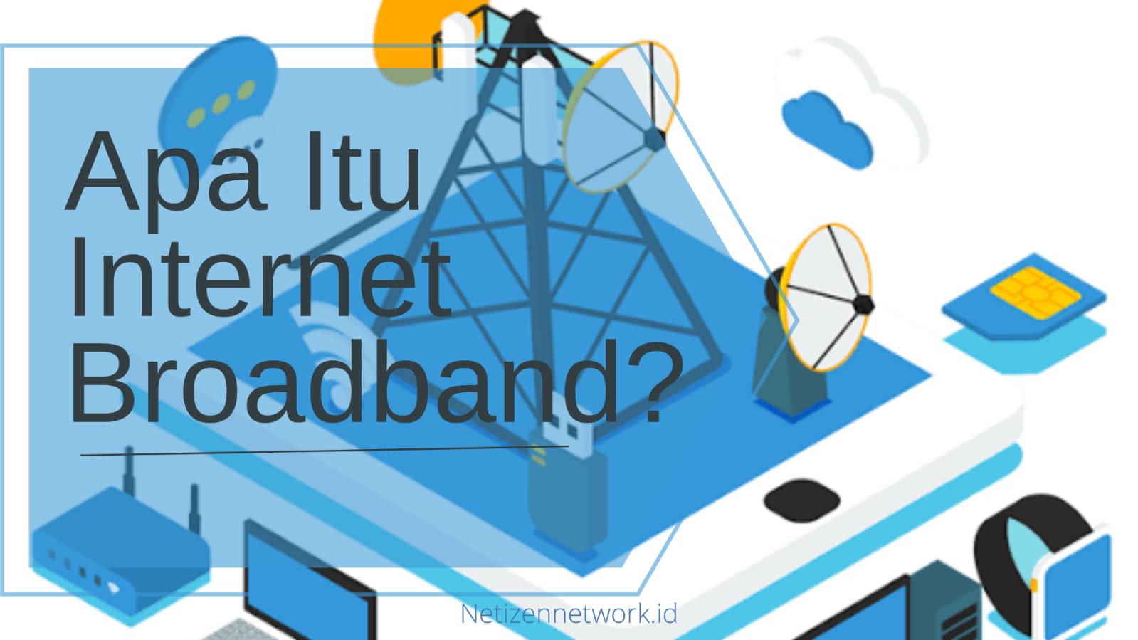 Netizen Network | Penyedia Layanan Internet